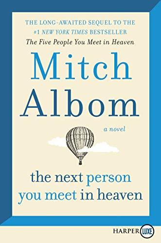 Book The Next Person You Meet in Heaven: The Sequel to The Five People You Meet in Heaven free