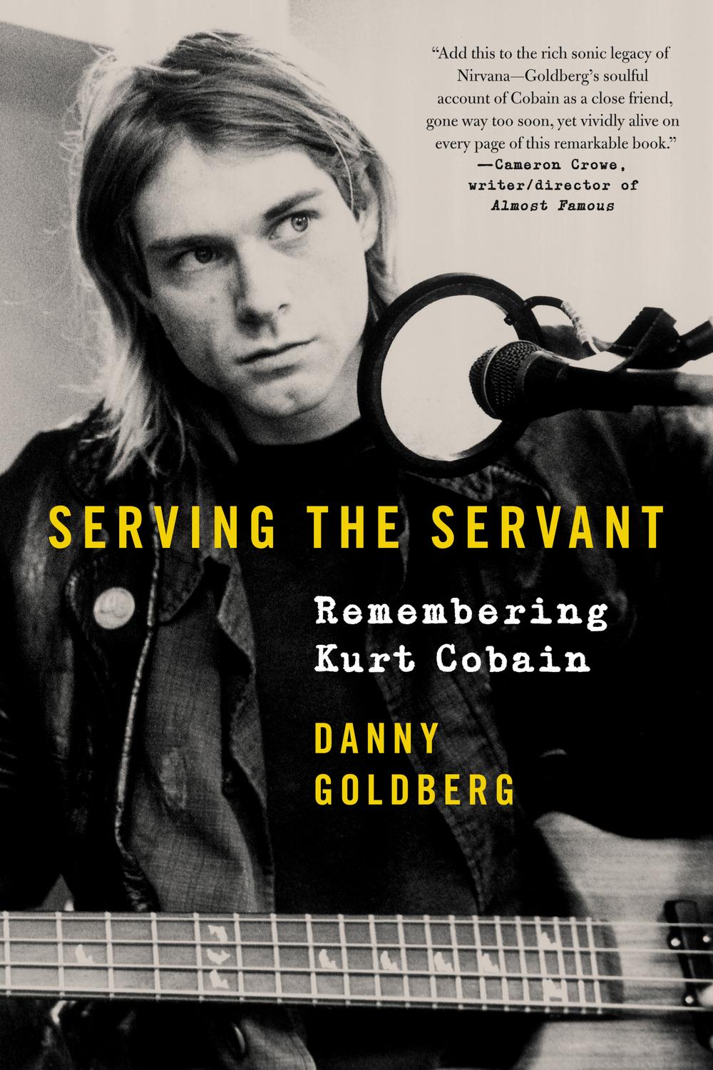 Book Serving the Servant: Remembering Kurt Cobain free