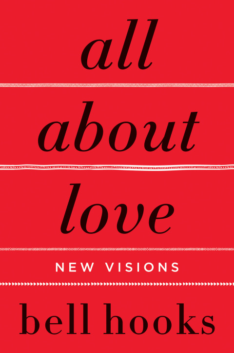 Book All About Love: New Visions (Love Song to the Nation) free
