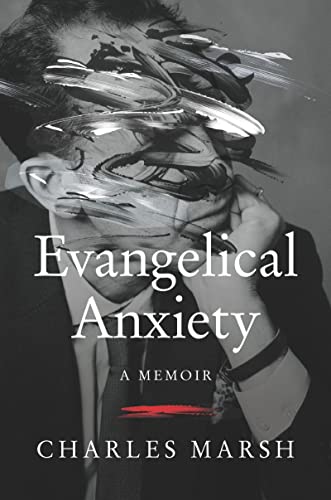 Book Evangelical Anxiety: A Memoir free
