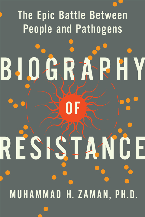 Book Biography of Resistance: The Epic Battle Between People and Pathogens free