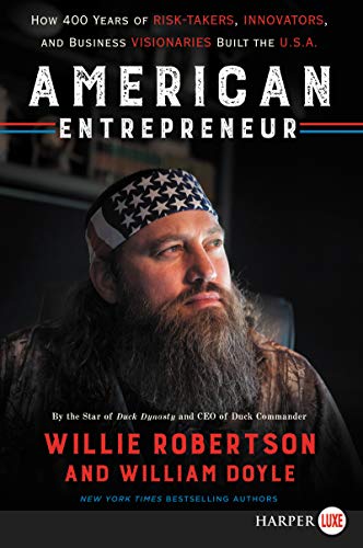 Book American Entrepreneur: How 400 Years of Risk-Takers, Innovators, and Business Visionaries Built the U.S.A. free