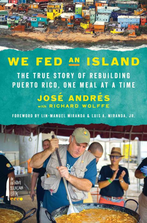Book We Fed an Island: The True Story of Rebuilding Puerto Rico, One Meal at a Time free