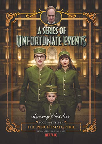 Book A Series of Unfortunate Events #12: The Penultimate Peril Netflix Tie-in free