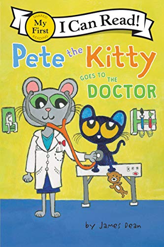 Book Pete the Kitty Goes to the Doctor (My First I Can Read) free