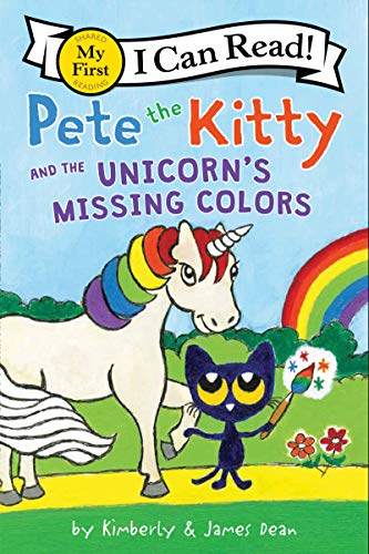 Book Pete the Kitty and the Unicorn's Missing Colors (My First I Can Read) free