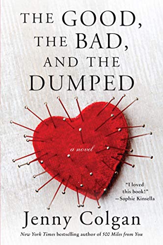 Book The Good, the Bad, and the Dumped: A Novel free