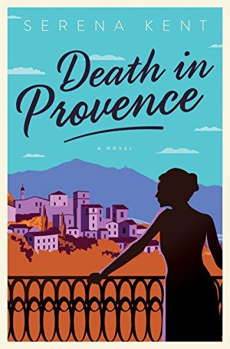 Book Death in Provence: A Novel (Penelope Kite, 1) free