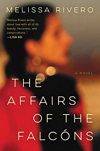 Book The Affairs of the Falcóns: A Novel free