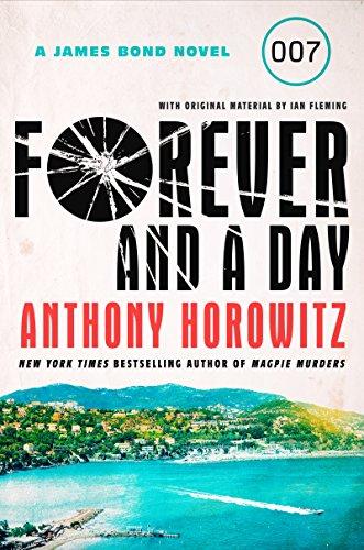 Book Forever and a Day: A James Bond Novel free