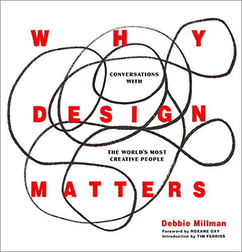 Book Why Design Matters: Conversations with the World's Most Creative People free