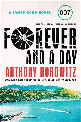 Book Forever and a Day: A James Bond Novel free