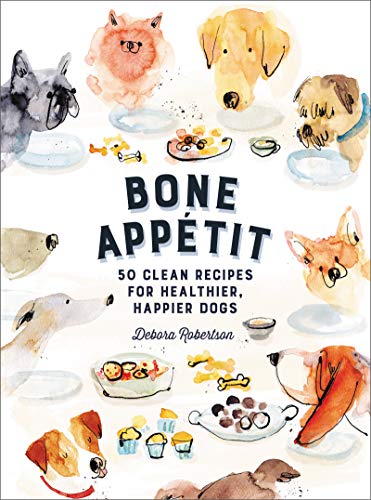 Book Bone Appetit: 50 Clean Recipes for Healthier, Happier Dogs free