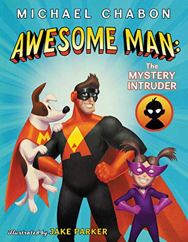 Book Awesome Man: The Mystery Intruder free