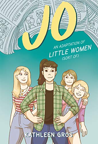 Book Jo: An Adaptation of Little Women (Sort Of) free