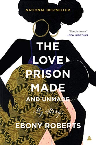 Book The Love Prison Made and Unmade: My Story free