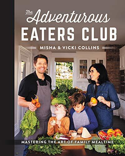 Book The Adventurous Eaters Club: Mastering the Art of Family Mealtime free