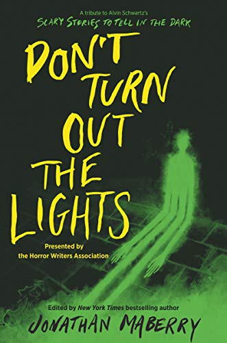 Book Don’t Turn Out the Lights: A Tribute to Alvin Schwartz's Scary Stories to Tell in the Dark free