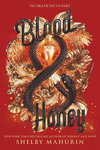 Book Blood & Honey (Serpent & Dove, 2) free