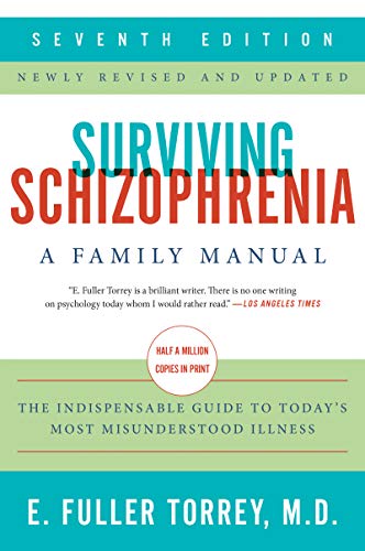 Book Surviving Schizophrenia, 7th Edition: A Family Manual free