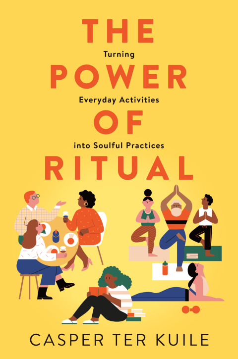 Book The Power of Ritual: Turning Everyday Activities into Soulful Practices free