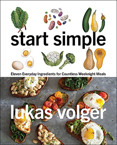 Book Start Simple: Eleven Everyday Ingredients for Countless Weeknight Meals free