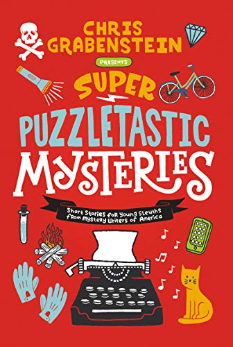 Book Super Puzzletastic Mysteries: Short Stories for Young Sleuths from Mystery Writers of America free