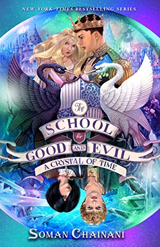 Book The School for Good and Evil #5: A Crystal of Time free