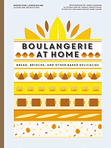 Book Boulangerie at Home: Bread, Brioche, and Other Baked Delicacies free
