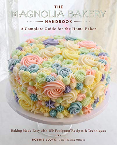 Book The Magnolia Bakery Handbook: A Complete Guide for the Home Baker free