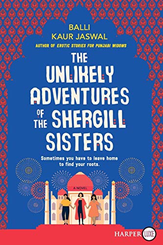 Book The Unlikely Adventures of the Shergill Sisters: A Novel free