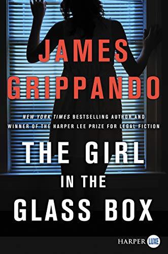 Book The Girl in the Glass Box: A Jack Swyteck Novel (Jack Swyteck Novel, 15) free