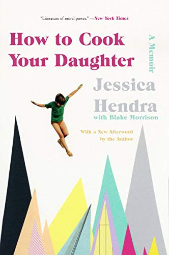 Book How to Cook Your Daughter: A Memoir free