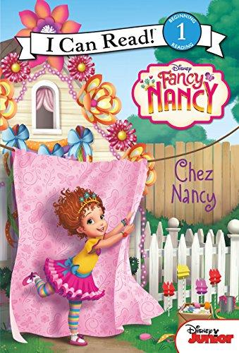 Book Disney Junior Fancy Nancy: Chez Nancy (I Can Read Level 1) free