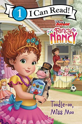 Book Disney Junior Fancy Nancy: Toodle-oo, Miss Moo (I Can Read Level 1) free