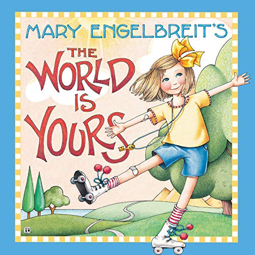 Book Mary Engelbreit’s The World Is Yours free