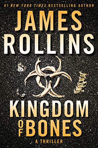 Book Kingdom of Bones: A Thriller (Sigma Force Novels, 22) free