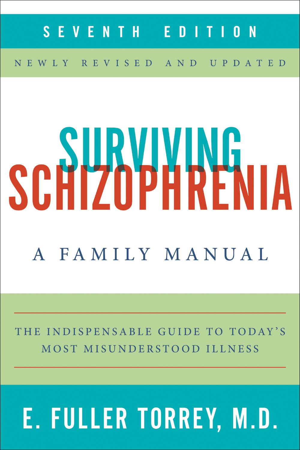 Book Surviving Schizophrenia, 7th Edition: A Family Manual free