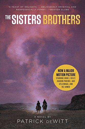 Book The Sisters Brothers [Movie Tie-in]: A Novel free