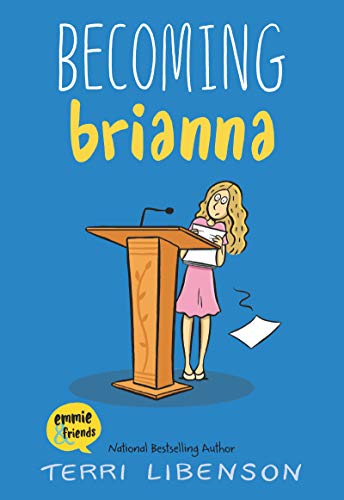 Book Becoming Brianna (Emmie & Friends) free