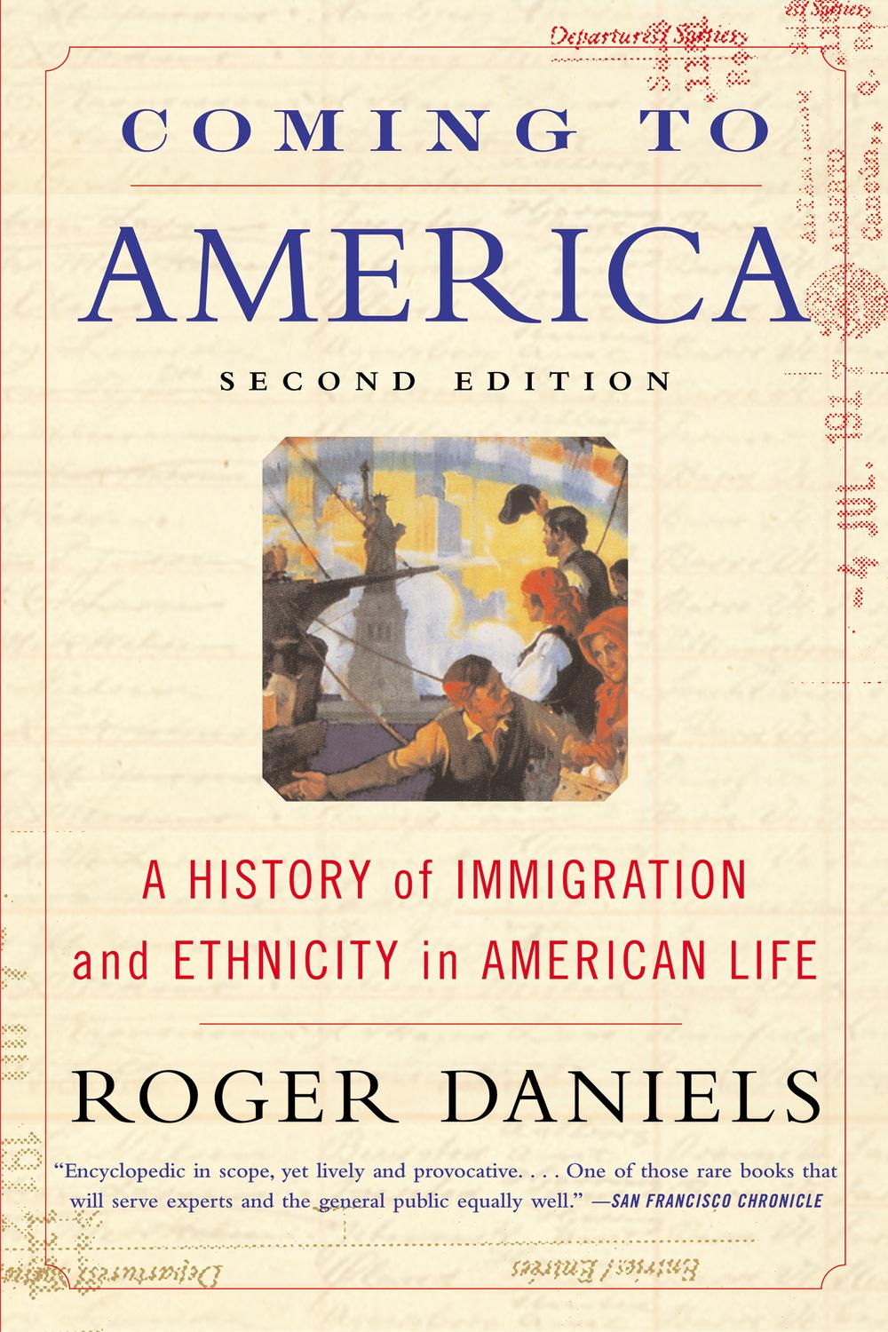 Book Coming to America (Second Edition): A History of Immigration and Ethnicity in American Life free