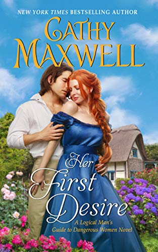Book Her First Desire: A Logical Man's Guide to Dangerous Women Novel free