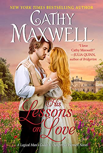 Book His Lessons on Love: A Logical Man's Guide to Dangerous Women Novel free