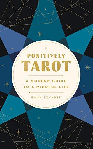 Book Positively Tarot: A Modern Guide to a Mindful Life free