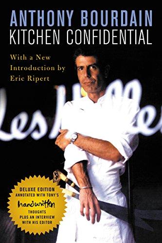 Book Kitchen Confidential Deluxe Edition: Adventures in the Culinary Underbelly free