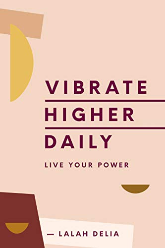 Book Vibrate Higher Daily: Live Your Power free