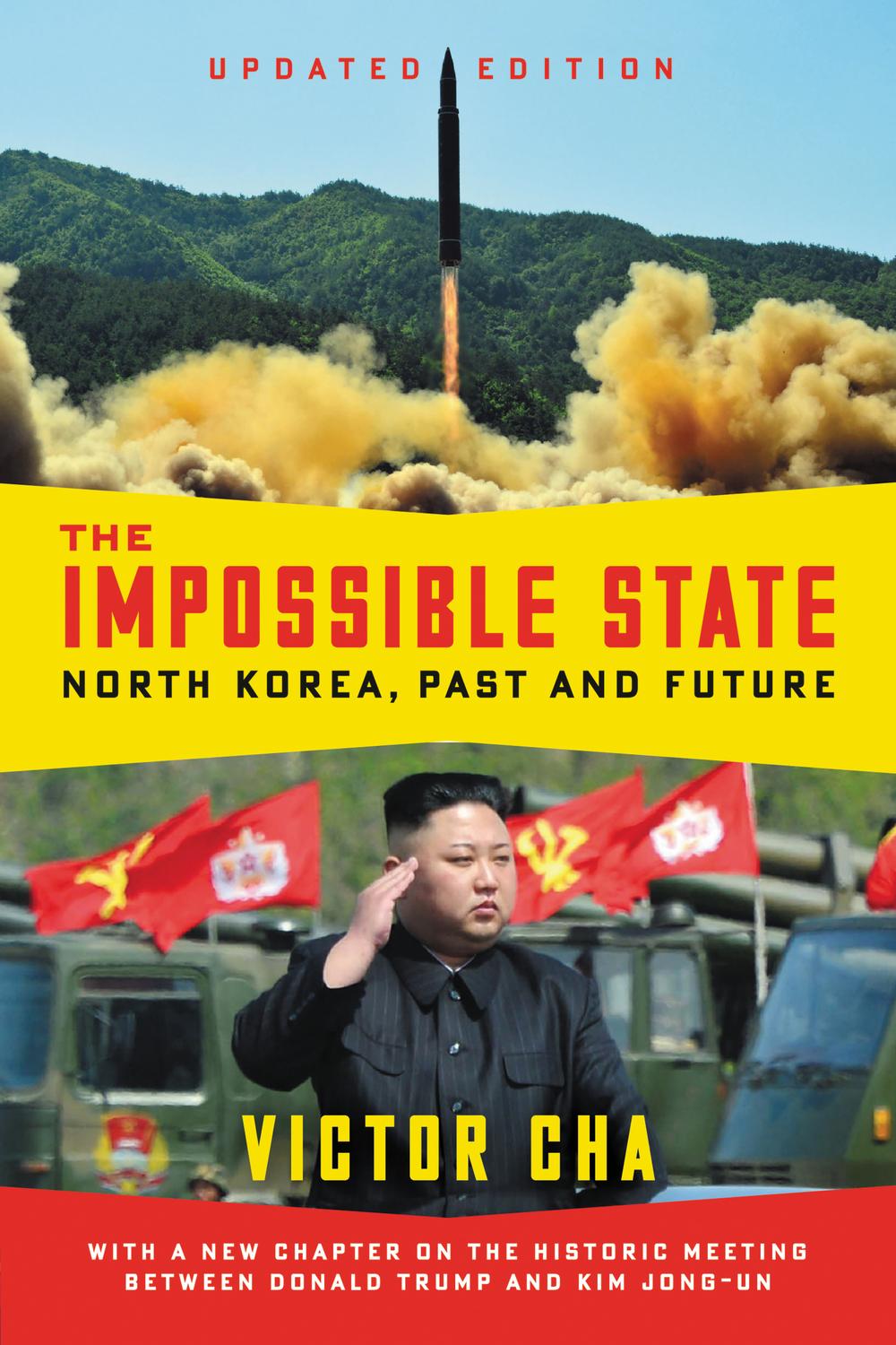 Book The Impossible State, Updated Edition: North Korea, Past and Future free