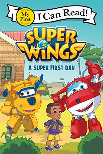 Book Super Wings: A Super First Day (My First I Can Read) free