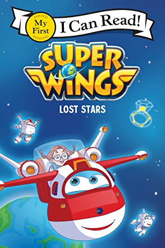 Book Super Wings: Lost Stars (My First I Can Read) free
