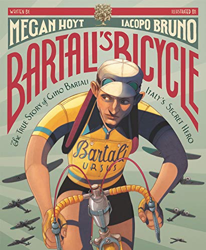 Book Bartali's Bicycle: The True Story of Gino Bartali, Italy's Secret Hero free
